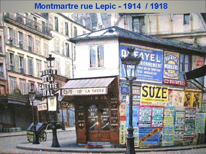 Montmartre rue Lepic - 1914 / 1918 