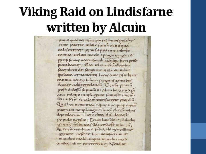 Viking Raid on Lindisfarne written by Alcuin 
