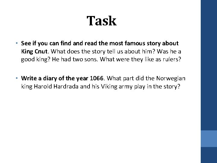 Task • See if you can find and read the most famous story about