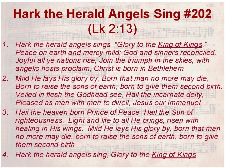 Hark the Herald Angels Sing #202 (Lk 2: 13) 1. Hark the herald angels