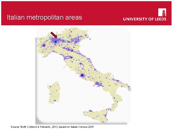 Italian metropolitan areas Source: Boffi, Colleoni & Palvarini, 2013, based on Italian Census 2001