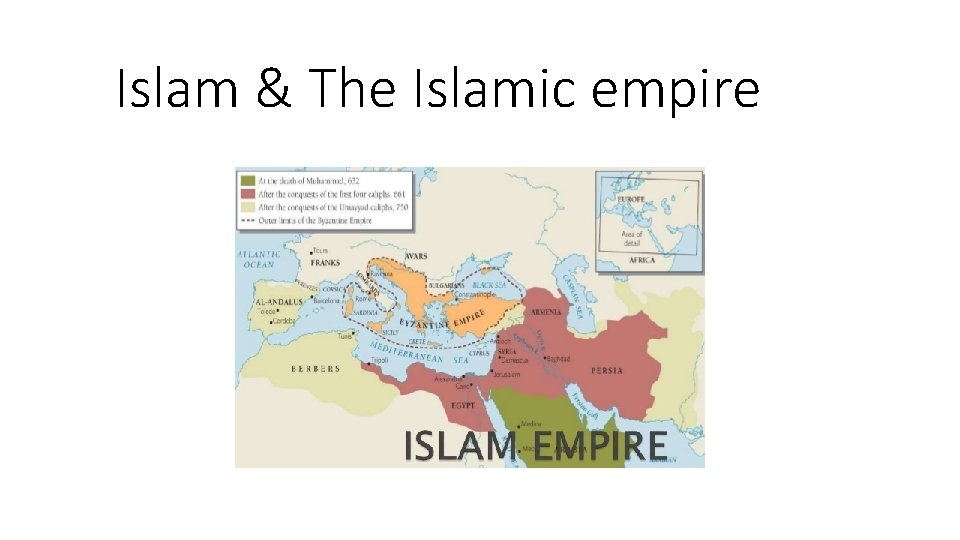 Islam & The Islamic empire 