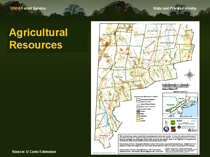 USDA Forest Service Agricultural Resources Source: U Conn Extension State and Private Forestry 
