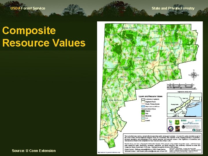 USDA Forest Service Composite Resource Values Source: U Conn Extension State and Private Forestry