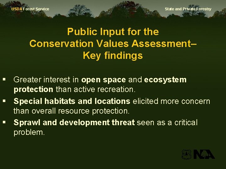 USDA Forest Service State and Private Forestry Public Input for the Conservation Values Assessment–