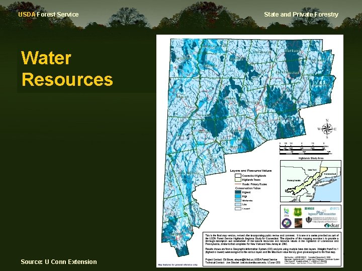 USDA Forest Service Water Resources Source: U Conn Extension State and Private Forestry 