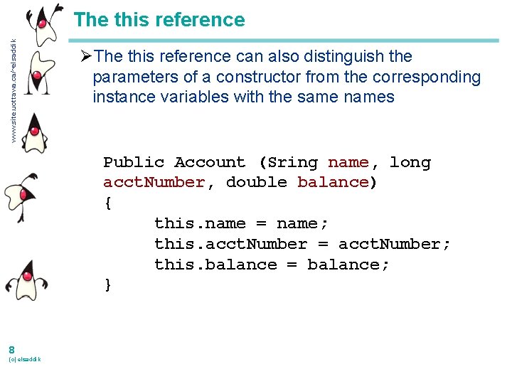 www. site. uottawa. ca/~elsaddik The this reference ØThe this reference can also distinguish the