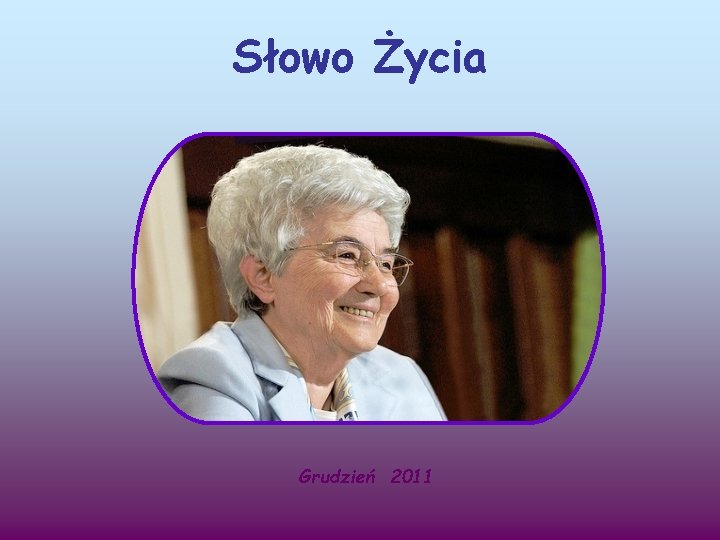 Słowo Życia Grudzień 2011 