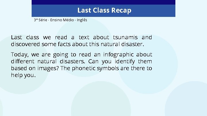 Last Class Recap 3ª Série - Ensino Médio - Inglês Last class we read