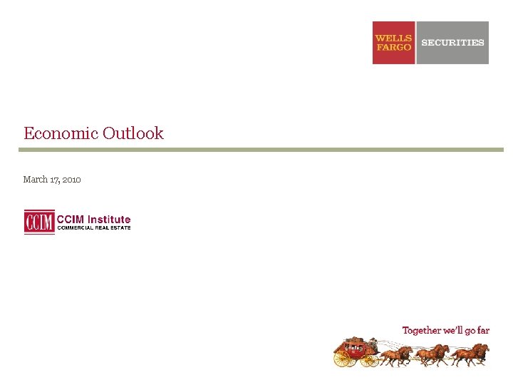 Economic Outlook March 17, 2010 