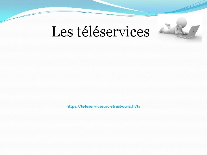 Les téléservices 
