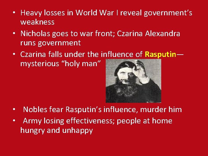  • Heavy losses in World War I reveal government’s weakness • Nicholas goes