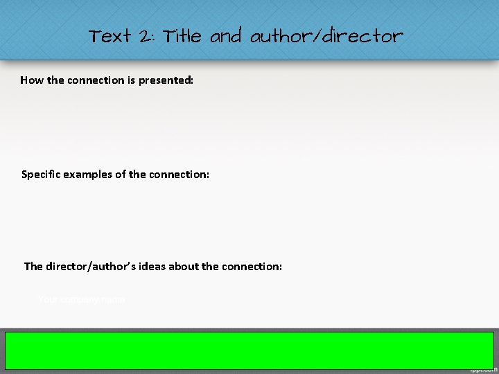 Text 2: Title and author/director How the connection is presented: Specific examples of the