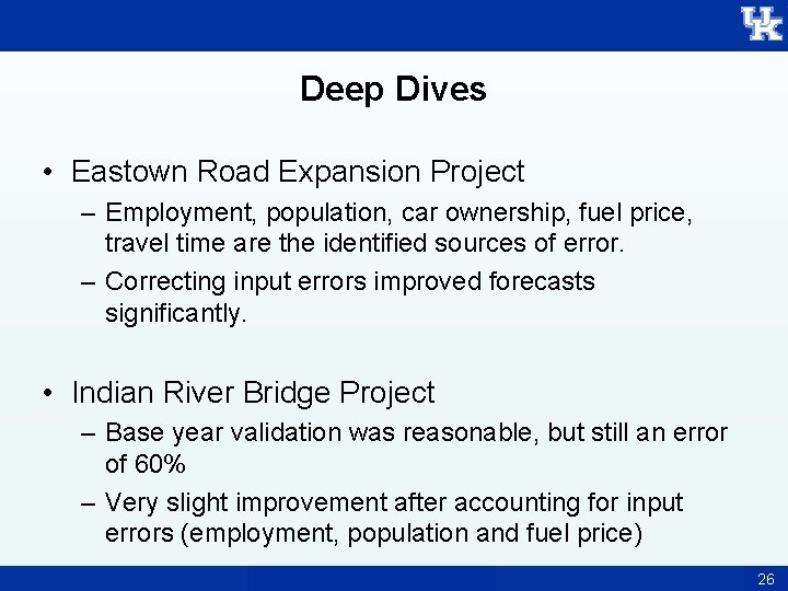Deep Dives • Eastown Road Expansion Project – Employment, population, car ownership, fuel price,