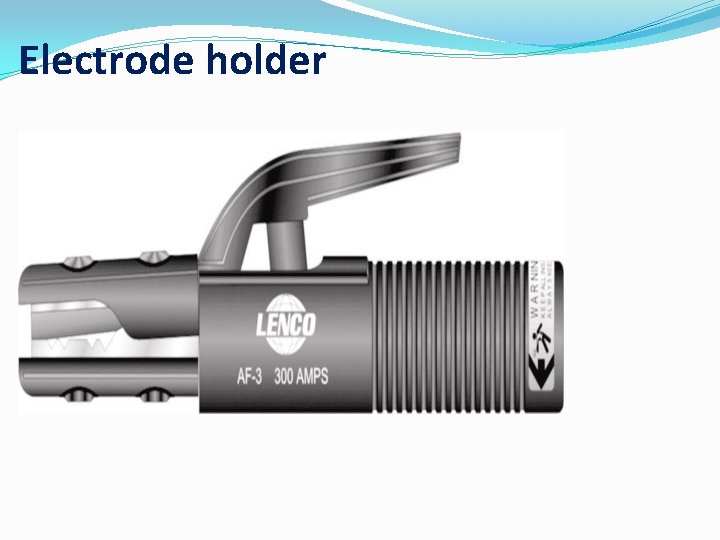 Electrode holder 