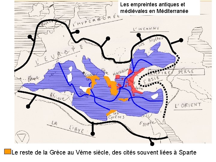 Les empreintes antiques et médiévales en Méditerranée Le reste de la Grèce au Vème