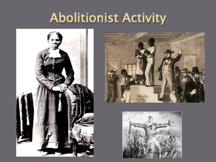 Abolitionist Activity 