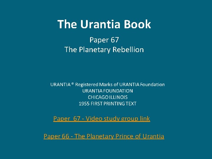 The Urantia Book Paper 67 The Planetary Rebellion Paper 67 - Video study group