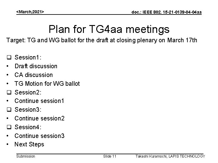 <March, 2021> doc. : IEEE 802. 15 -21 -0139 -04 -04 aa Plan for