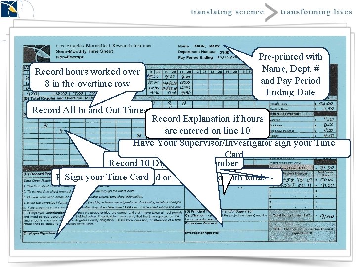 Record hours worked over 8 in the overtime row Record All In and Out