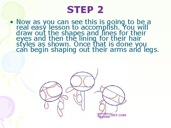 STEP 2 • Now as you can see this is going to be a