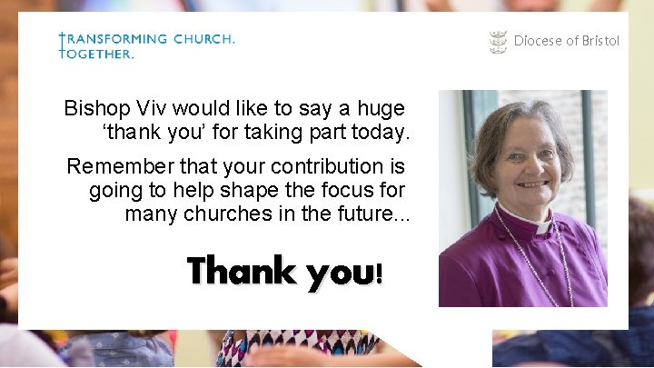 Diocese of Bristol Bishop Viv would like to say a huge ‘thank you’ for