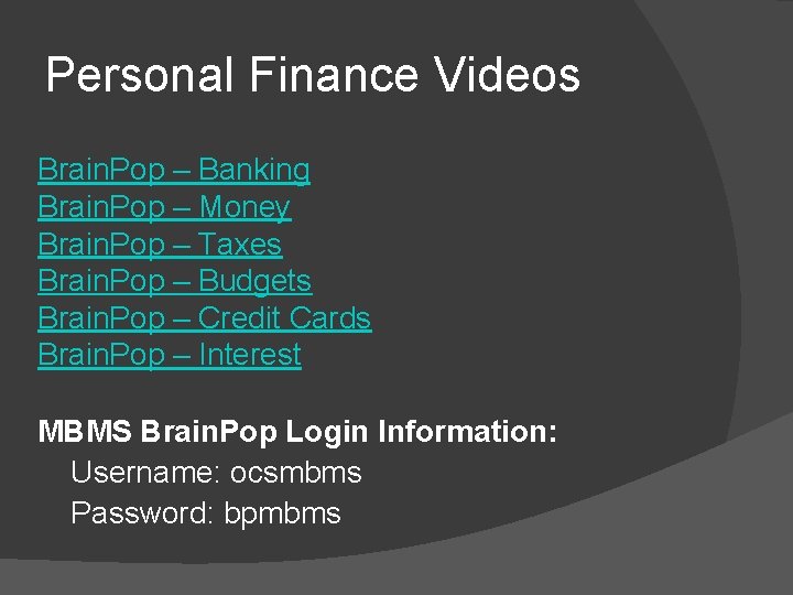 Personal Finance Videos Brain. Pop – Banking Brain. Pop – Money Brain. Pop –