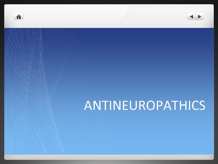 ANTINEUROPATHICS 