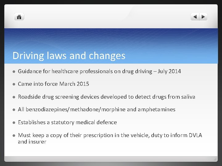 Driving laws and changes l Guidance for healthcare professionals on drug driving – July