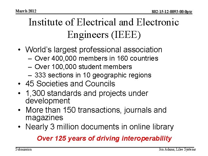 March 2012 802 -15 -12 -0093 -00 -0 ptc Institute of Electrical and Electronic