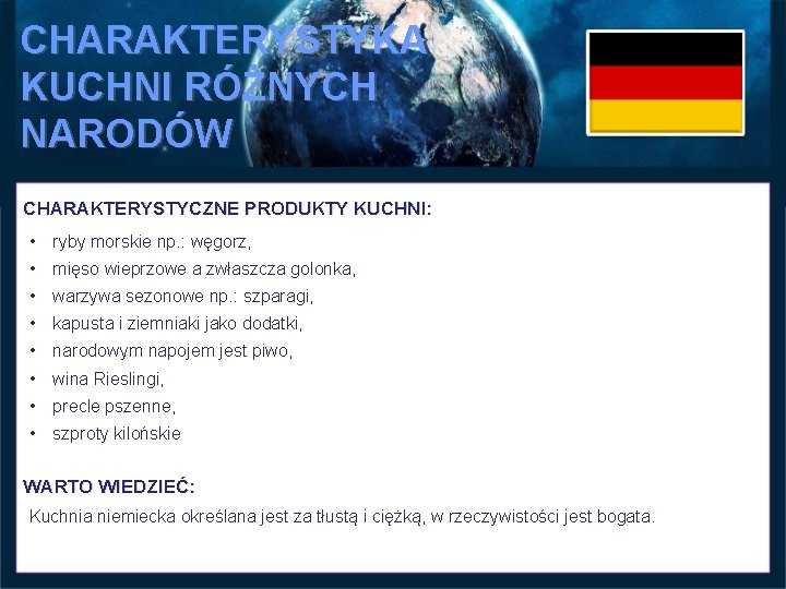 CHARAKTERYSTYKA KUCHNI RÓŻNYCH NARODÓW CHARAKTERYSTYCZNE PRODUKTY KUCHNI: • ryby morskie np. : węgorz, • CHARAKTERYSTYKA KUCHNI RÓŻNYCH NARODÓW CHARAKTERYSTYCZNE PRODUKTY KUCHNI: • ryby morskie np. : węgorz, •