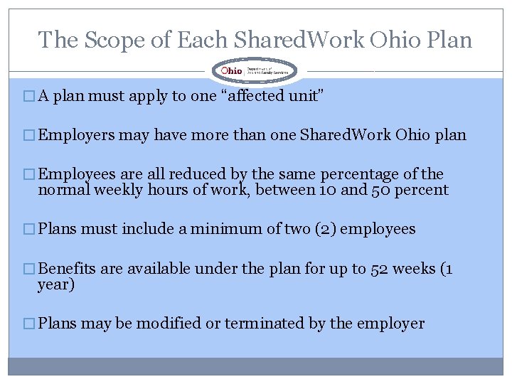 The Scope of Each Shared. Work Ohio Plan � A plan must apply to