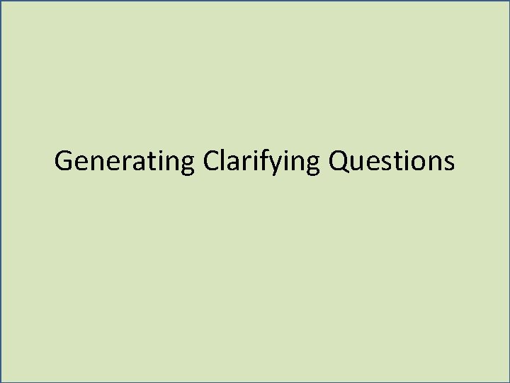 Generating Clarifying Questions 