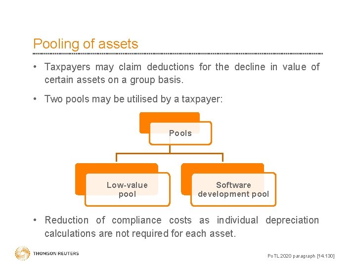 Pooling of assets • Taxpayers may claim deductions for the decline in value of
