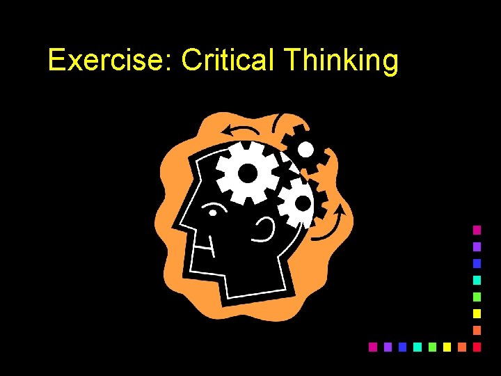 Exercise: Critical Thinking 