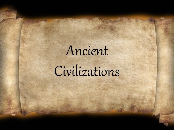 Ancient Civilizations 