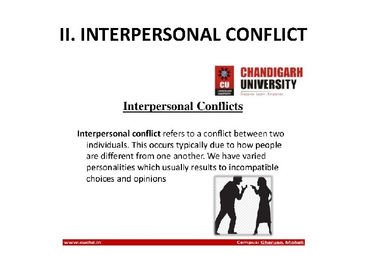 II. INTERPERSONAL CONFLICT II. INTERPERSONAL CONFLICT