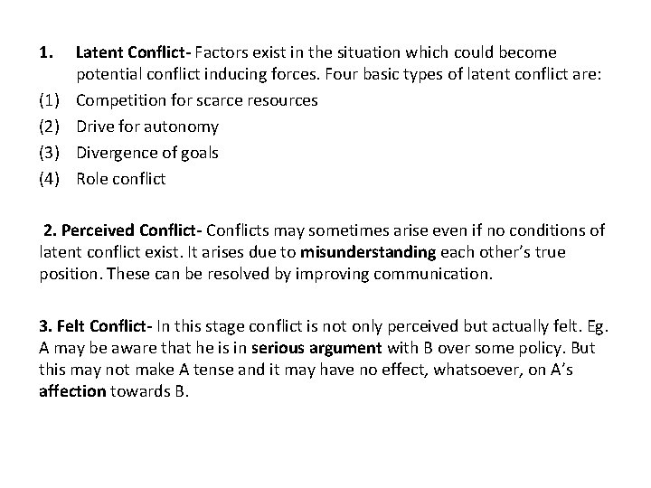 1. (1) (2) (3) (4) Latent Conflict- Factors exist in the situation which could 1. (1) (2) (3) (4) Latent Conflict- Factors exist in the situation which could