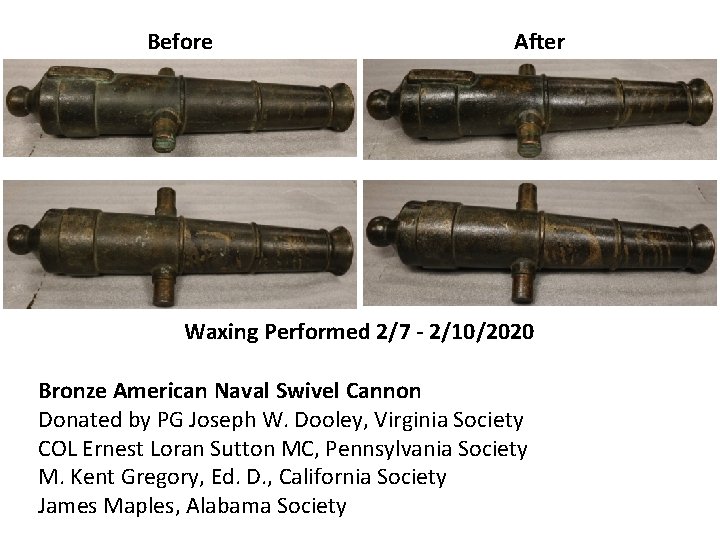 Before After Waxing Performed 2/7 - 2/10/2020 Bronze American Naval Swivel Cannon Donated by