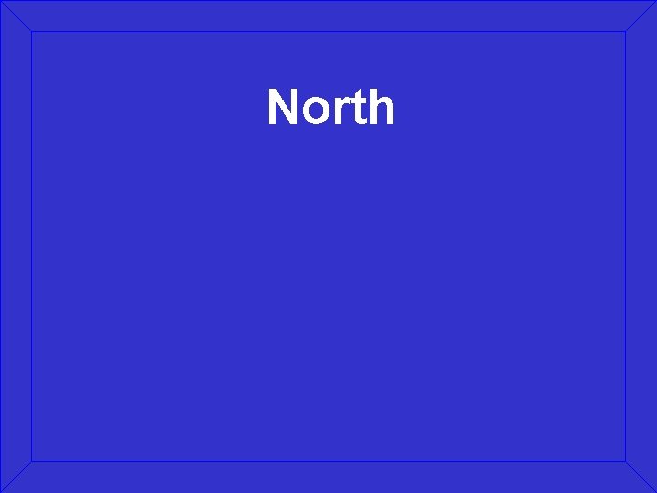 North 