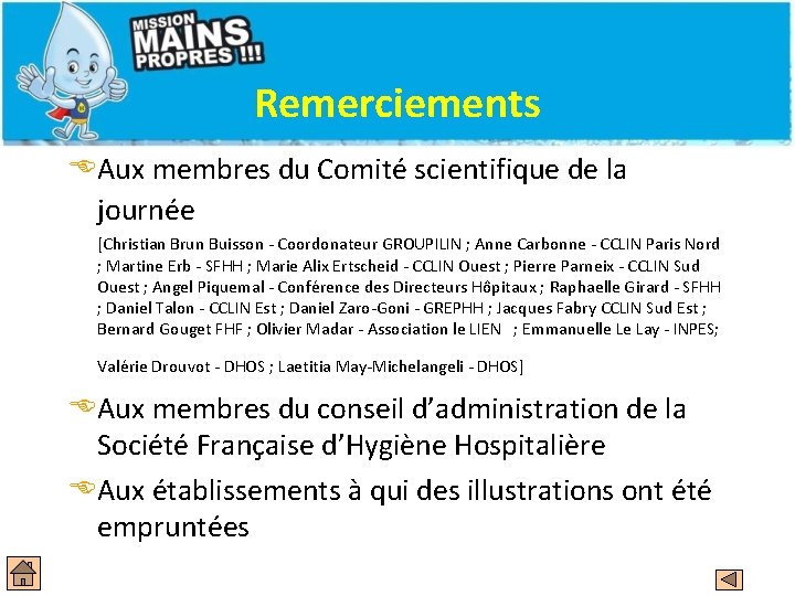 Remerciements EAux membres du Comité scientifique de la journée [Christian Brun Buisson - Coordonateur