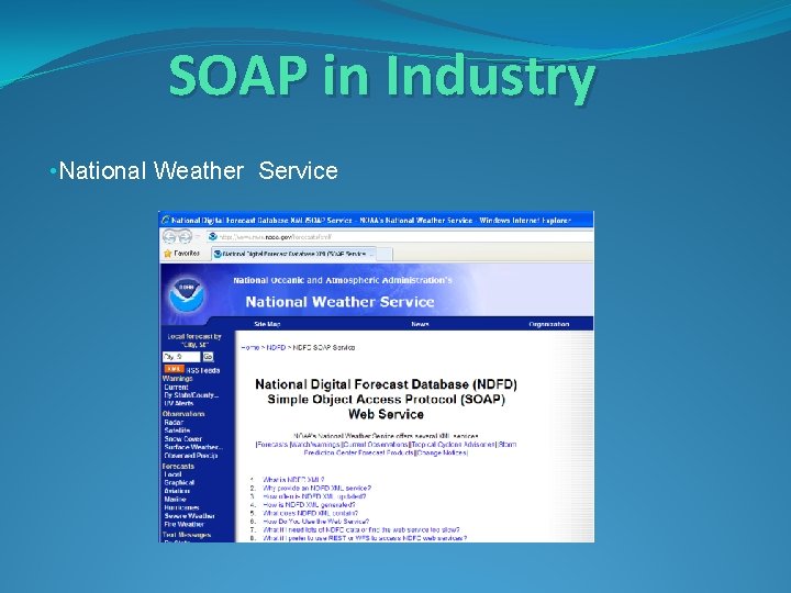 SOAP in Industry • National Weather Service 