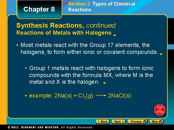 Chapter 8 Section 2 Types of Chemical Reactions Synthesis Reactions, continued Reactions of Metals