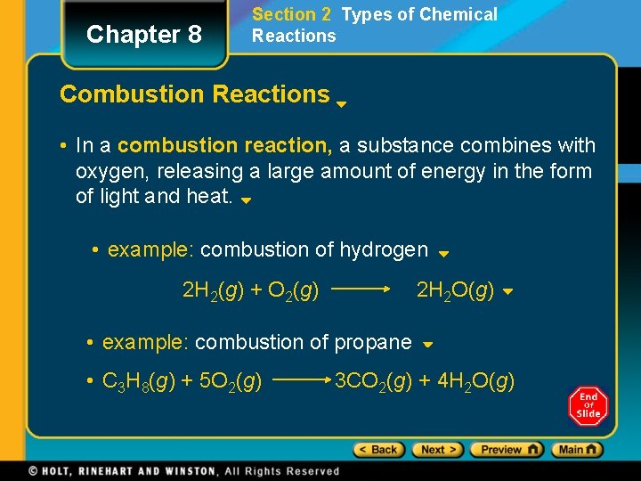 Chapter 8 Section 2 Types of Chemical Reactions Combustion Reactions • In a combustion