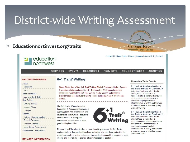 District-wide Writing Assessment Educationnorthwest. org/traits 