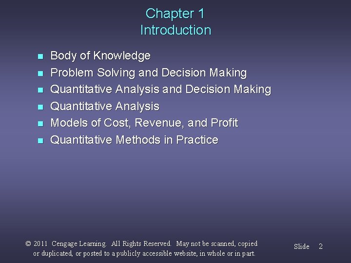 Chapter 1 Introduction n n n Body of Knowledge Problem Solving and Decision Making