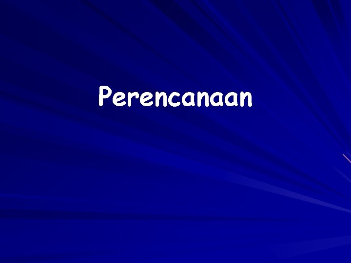 Perencanaan 