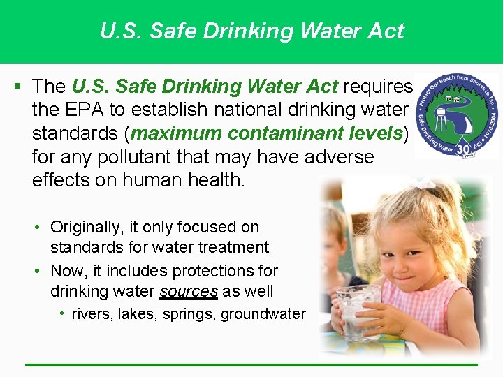 U. S. Safe Drinking Water Act § The U. S. Safe Drinking Water Act U. S. Safe Drinking Water Act § The U. S. Safe Drinking Water Act