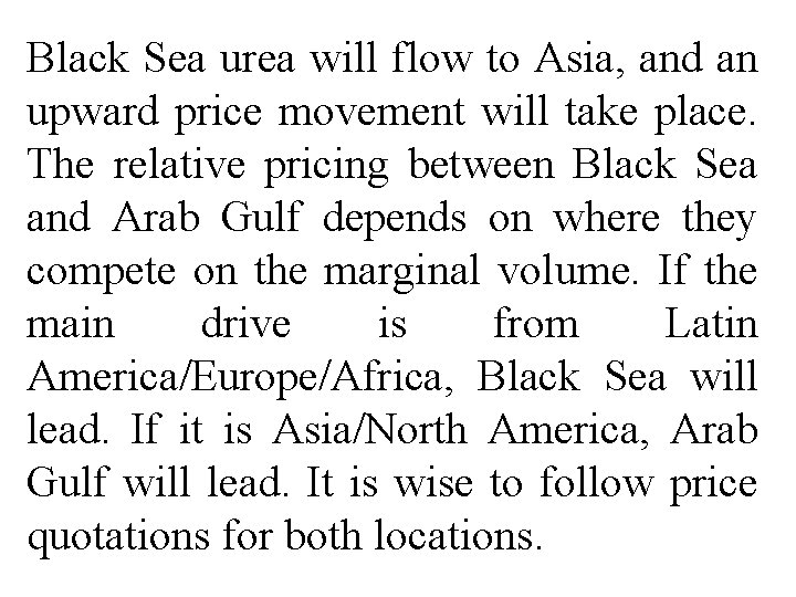 Black Sea urea will flow to Asia, and an upward price movement will take