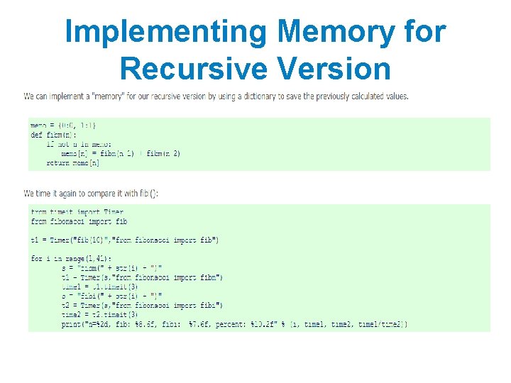 Implementing Memory for Recursive Version Implementing Memory for Recursive Version